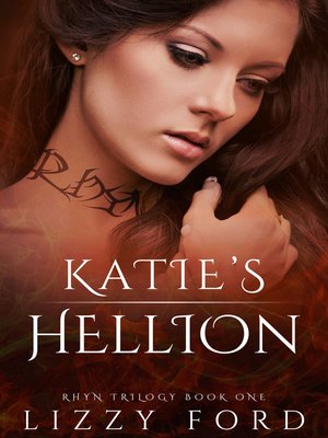 cover image of Katie's Hellion (Rhyn Trilogy, Book One)